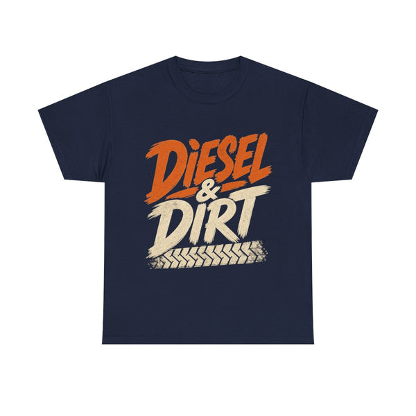 Diesel & Dirt - T-Shirt