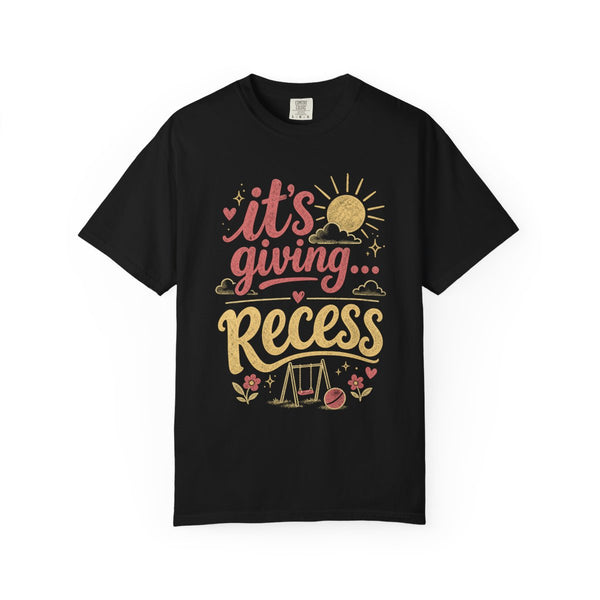 It's Giving Recess - Comfort Colors Tee