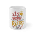 It's Giving Recess - Mug