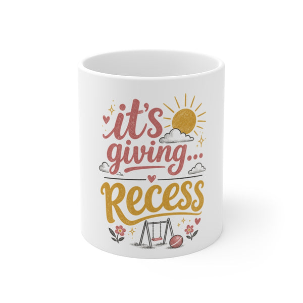 It's Giving Recess - Mug