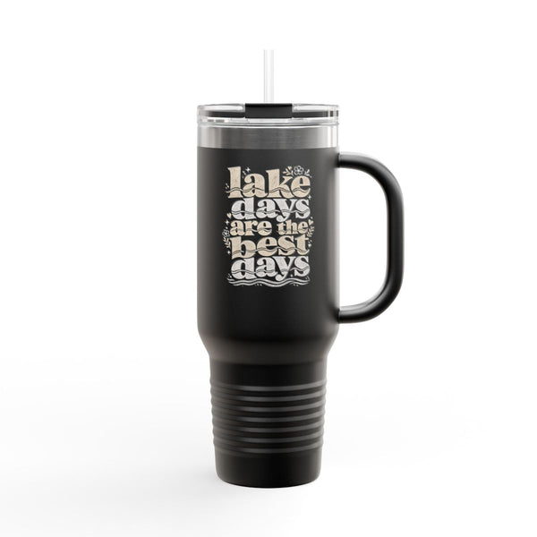Lake Days Best Days - Travel Mug 40oz
