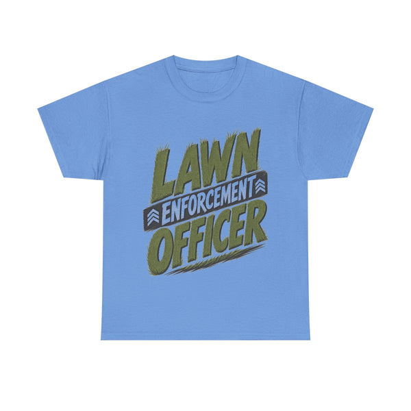 Lawn Enforcement Officer - T-Shirt