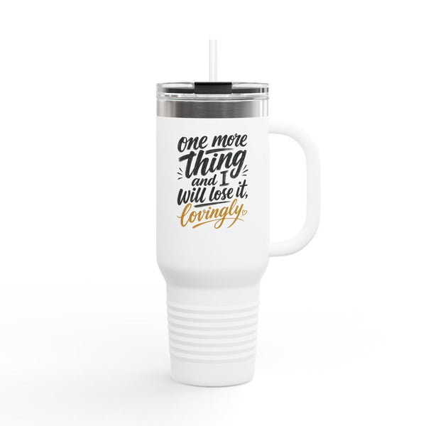 Lose It Lovingly - Travel Mug 40oz