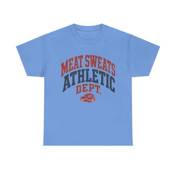 Meat Sweats Athletic Dept - T-Shirt