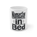 Namast'ay in Bed - Mug