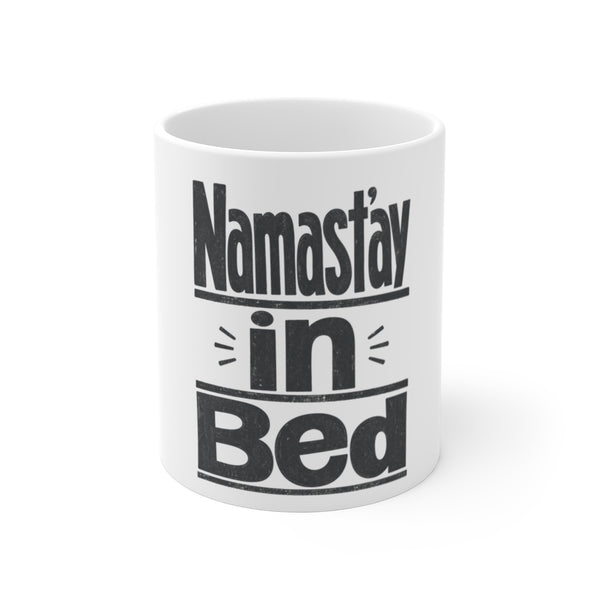 Namast'ay in Bed - Mug
