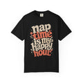 Nap Time Happy Hour - Comfort Colors Tee