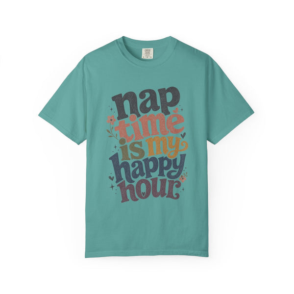 Nap Time Happy Hour - Comfort Colors Tee
