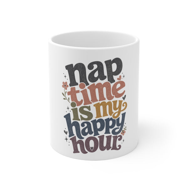 Nap Time Happy Hour - Mug