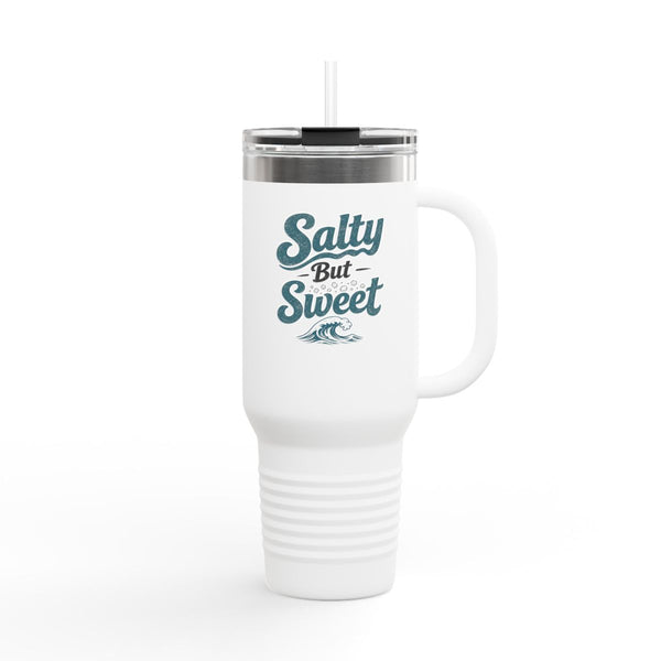 Salty But Sweet - Travel Mug 40oz