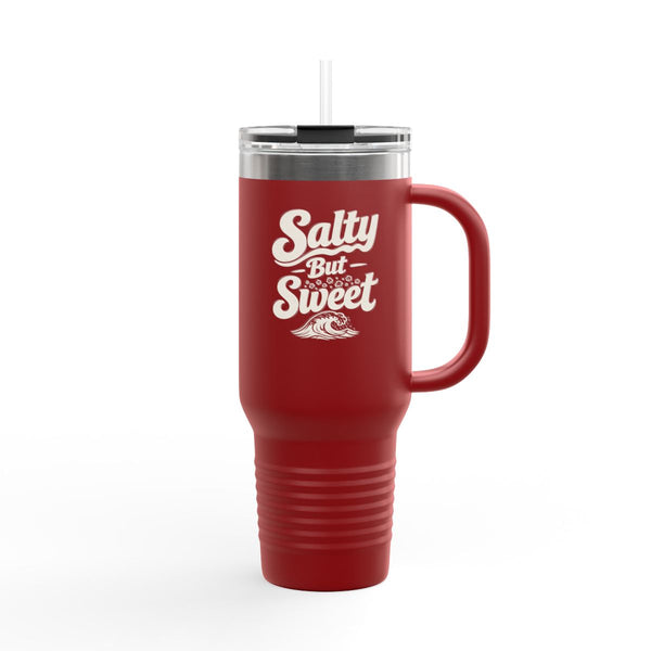 Salty But Sweet - Travel Mug 40oz