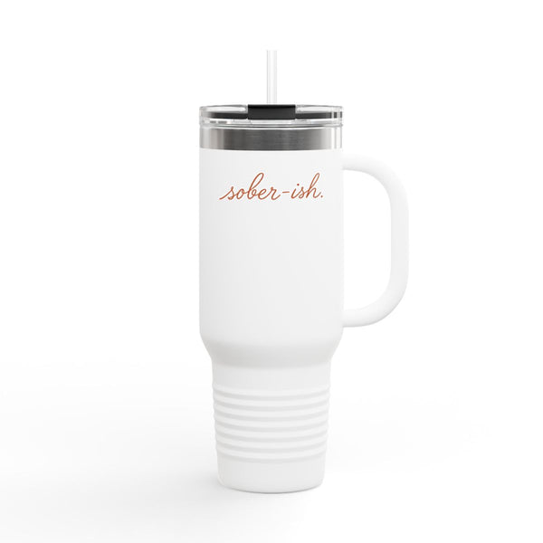 Sober-ish - Travel Mug 40oz