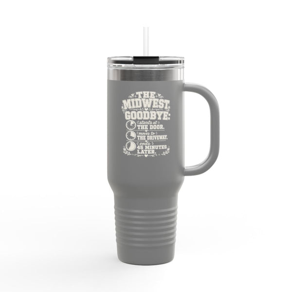 The Midwest Goodbye - Travel Mug 40oz