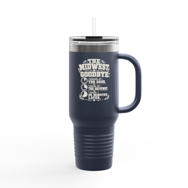 The Midwest Goodbye - Travel Mug 40oz