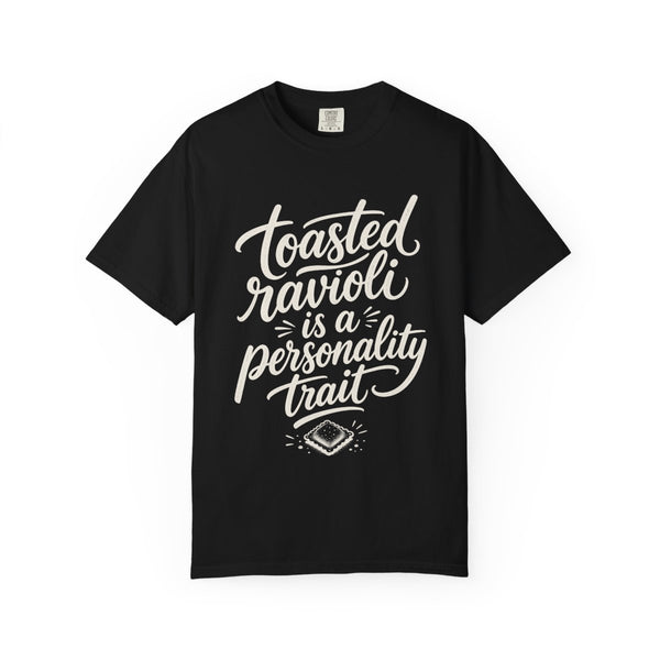 Toasted Ravioli - Comfort Colors Tee