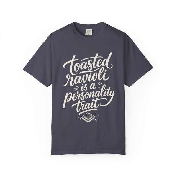 Toasted Ravioli - Comfort Colors Tee