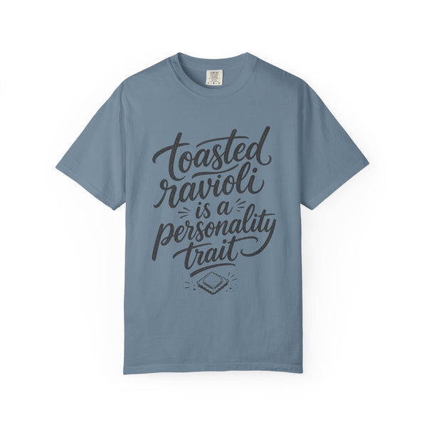 Toasted Ravioli - Comfort Colors Tee