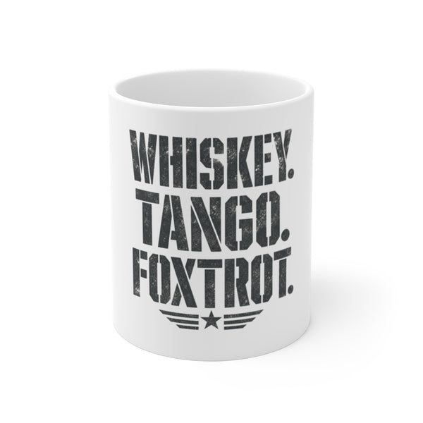 Whiskey Tango Foxtrot - Mug