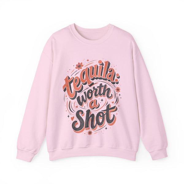 Worth a Shot - Sweatshirt